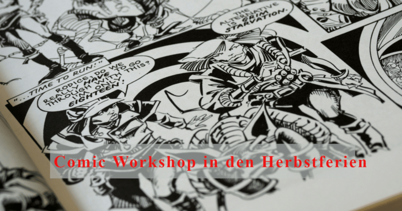 Comic Workshop in den Herbstferien