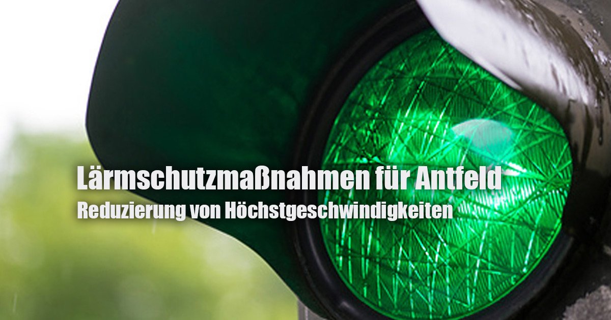 Laermschutzmassnahmen für Antfeld